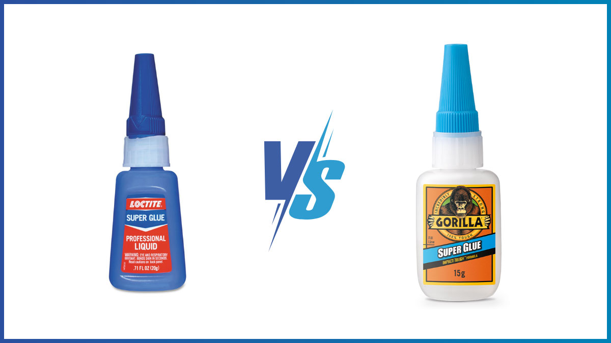 Loctite Super Glue vs Gorilla Super Glue